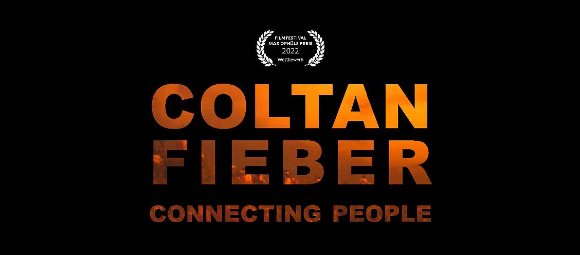 COLTAN-FIEBER: CONNECTING PEOPLE